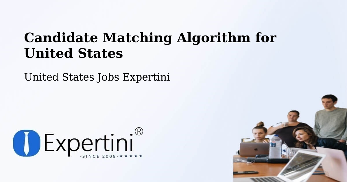Candidate Matching Algorithm Overview – Chico - United States Jobs Expertini